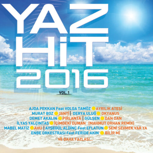 Çeşitli Sanatçılar - Yaz Hit 2016, Vol. 1 (2016) Full Albüm İndir Çeşitli Sanatçılar - Yaz Hit 2016, Vol. 1 (2016) Full Albüm İndir