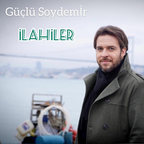 Güçlü Soydemir Yeni İlahiler Full Albüm İndir Güçlü Soydemir Yeni İlahiler Full Albüm İndir