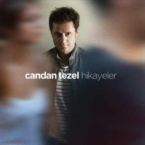 Candan Tezel - Hikayeler (2014) Full Albüm İndir Candan Tezel - Hikayeler (2014) Full Albüm İndir