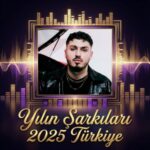 Yılın Sanatçıları 2025 Türkiye En İyileri MP3 İNDİR – Full Liste