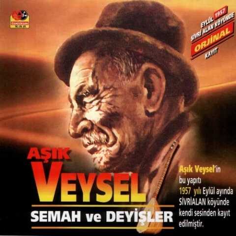 Aşık Veysel - Semah Ve Deyişler (2013) Full Albüm İndir Aşık Veysel - Semah Ve Deyişler (2013) Full Albüm İndir