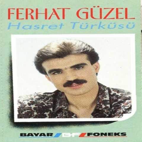 Ferhat Güzel - Hasret Türküsü (1989) Full Albüm İndir Ferhat Güzel - Hasret Türküsü (1989) Full Albüm İndir