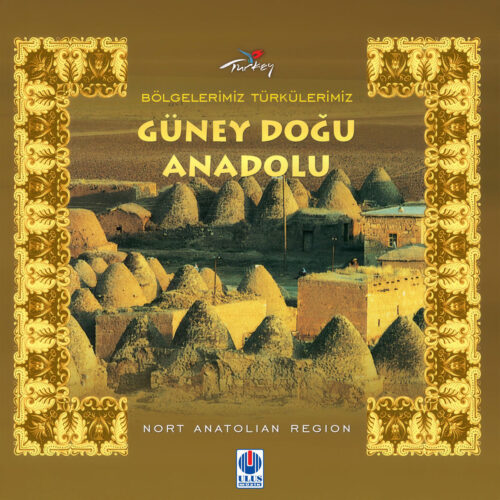 Çeşitli Sanatçılar - Bölgelerimiz Türkülerimiz - Güneydoğu Anadolu (1998) Full Albüm İndir Çeşitli Sanatçılar - Bölgelerimiz Türkülerimiz - Güneydoğu Anadolu (1998) Full Albüm İndir