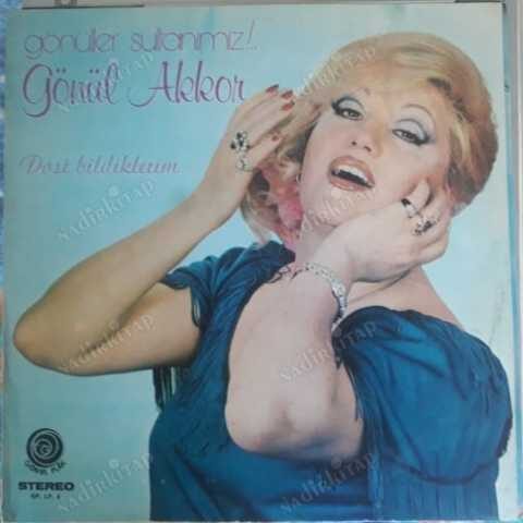 Gönül Akkor - Dost Bildiklerim (1978) Full Albüm İndir Gönül Akkor - Dost Bildiklerim (1978) Full Albüm İndir