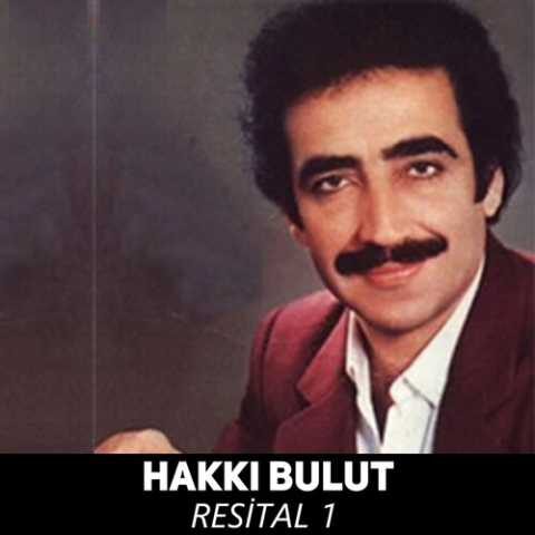 Hakkı Bulut - Resital 1 (1986) Full Albüm İndir