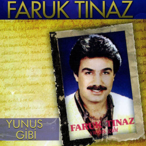 Faruk Tınaz Yeni Yunus Gibi Full Albüm İndir