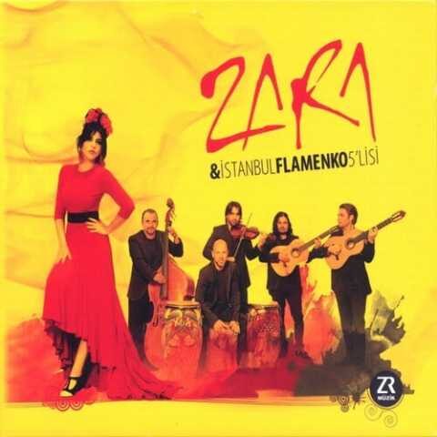 Zara - Zara & İstanbul Flamenko 5'lisi (2017) Full Albüm İndir