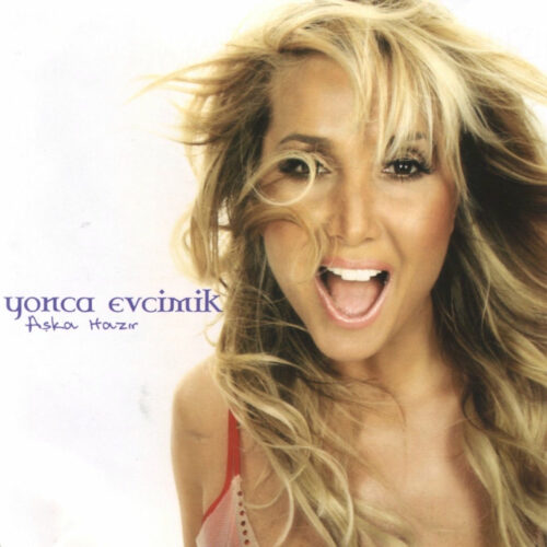 Yonca Evcimik - Aşka Hazır (2004) Full Albüm İndir Yonca Evcimik - Aşka Hazır (2004) Full Albüm İndir