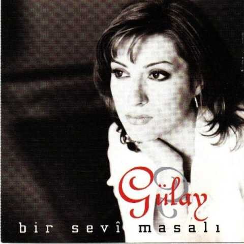 Gülay - Bir Sevi Masalı (1998) Full Albüm İndir Gülay - Bir Sevi Masalı (1998) Full Albüm İndir