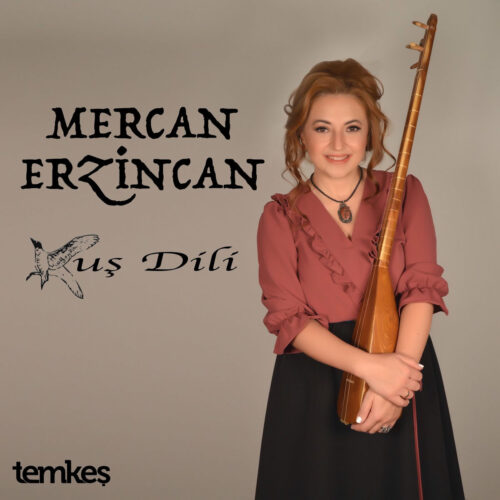 Mercan Erzincan Yeni Kuş Dili Full Albüm İndir Mercan Erzincan Yeni Kuş Dili Full Albüm İndir
