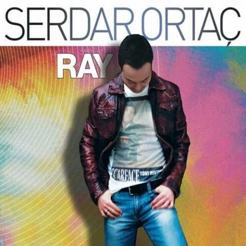 Serdar Ortaç - Ray (2012) Full Albüm İndir Serdar Ortaç - Ray (2012) Full Albüm İndir