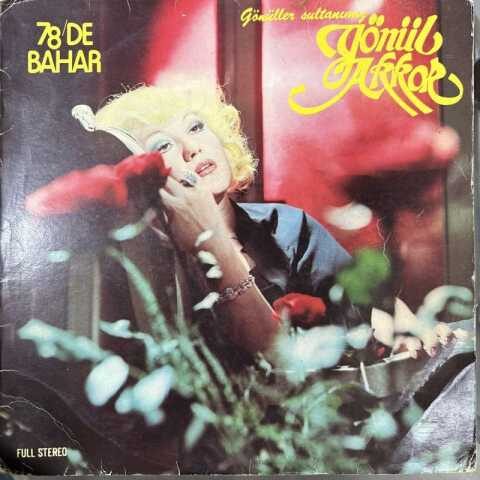 Gönül Akkor - 78'De Bahar (1976) Full Albüm İndir Gönül Akkor - 78'De (1976) Bahar (1976) Full Albüm İndir