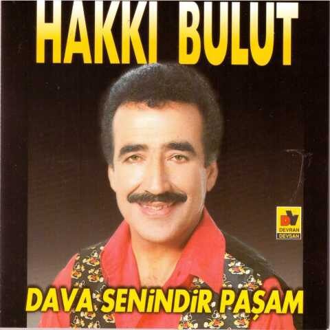 Hakkı Bulut - Dava Senindir Paşam (1995) Full Albüm İndir Hakkı Bulut - Dava Senindir Paşam (1995) Full Albüm İndir