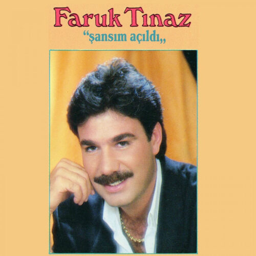 Faruk Tınaz - Şansım Açıldı (1989) Full Albüm İndir Faruk Tınaz - Şansım Açıldı (1989) Full Albüm İndir
