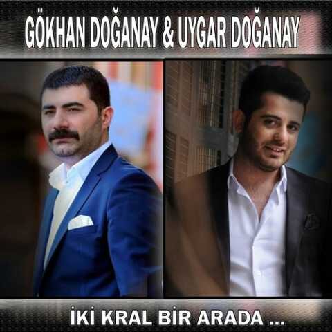 Gökhan Doğanay - İki Kral Bir Arada (2017) Full Albüm İndir Gökhan Doğanay - İki Kral Bir Arada (2017) Full Albüm İndir