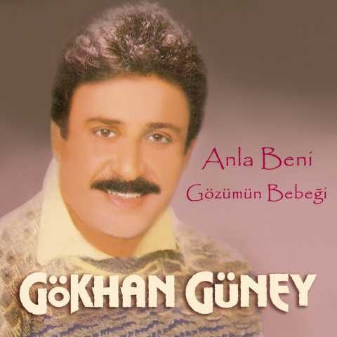 Gökhan Güney - Anla Beni / Gözümün Bebeği (1989) Gökhan Güney - Anla Beni / Gözümün Bebeği (1989) Full Albüm İndir