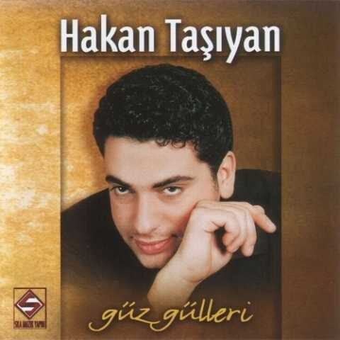 Hakan Taşıyan - Güz Gülleri (2000) Full Albüm İndir Hakan Taşıyan - Güz Gülleri (2000) Full Albüm İndir