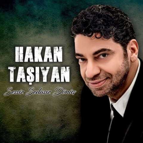 Hakan Taşıyan - Sessiz Sedasız Dönüş (2018) Full Albüm İndir Hakan Taşıyan - Sessiz Sedasız Dönüş (2018) Full Albüm İndir