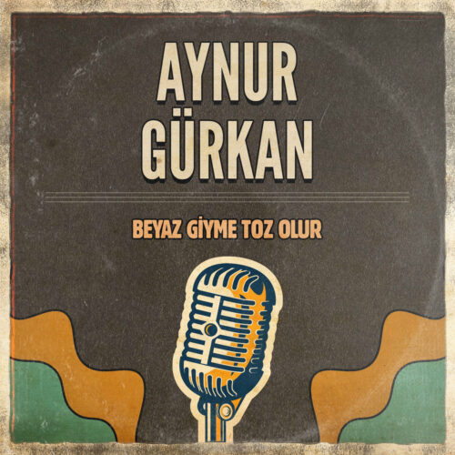 Aynur Gürkan - Beyaz Giyme Toz Olur (1979) Full Albüm İndir