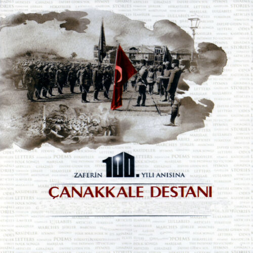 Çeşitli Sanatçılar - Çanakkale Destanı (Zaferin 100. Yılı Anısına) (2015) Full Albüm İndir Çeşitli Sanatçılar - Çanakkale Destanı (Zaferin 100. Yılı Anısına) (2015) Full Albüm İndir