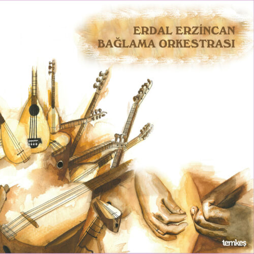 Erdal Erzincan - Bağlama Orkestrası (2013) Full Albüm İndir Erdal Erzincan - Bağlama Orkestrası (2013) Full Albüm İndir