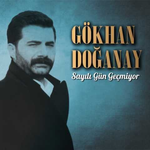 Gökhan Doğanay - Sayılı Gün Geçmiyor (2019) Full Albüm Gökhan Doğanay - Sayılı Gün Geçmiyor (2019) Full Albüm İndir