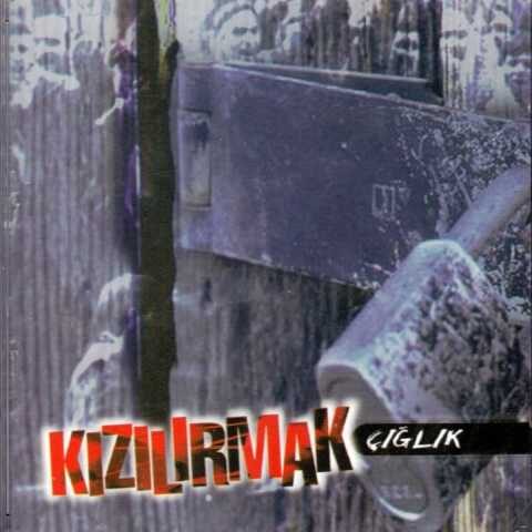 Kızılırmak - Çığlık (1995) Full Albüm İndir 2 Kızılırmak - Çığlık (1995) Full Albüm İndir