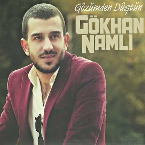 Gökhan Namlı - Gözümden Düştün (2015) Full Albüm İndir Gökhan Namlı - Gözümden Düştün (2015) Full Albüm İndir