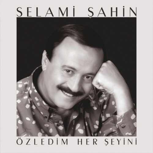 Selami Şahin Yeni Özledim Her Şeyini Full Albüm İndir