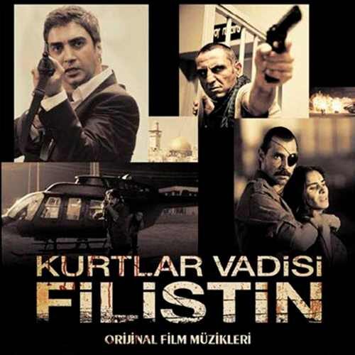 Kurtlar Vadisi Filistin (Orijinal Film Müzikleri) (2011) 3 Filistin (Orijinal Film Müzikleri) - Kurtlar Vadisi (2011) Full Albüm İndir
