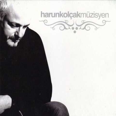 Harun Kolçak - Müzisyen (2006) Full Albüm İndir Harun Kolçak - Müzisyen (2006) Full Albüm İndir