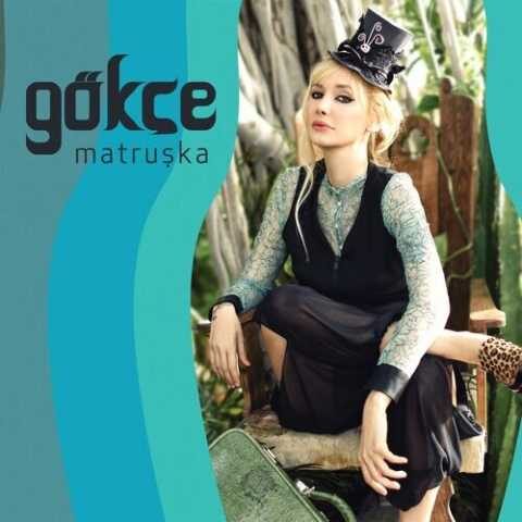 Gökçe - Matruşka (2014) Full Albüm İndir Gökçe - Matruşka (2014) Full Albüm İndir