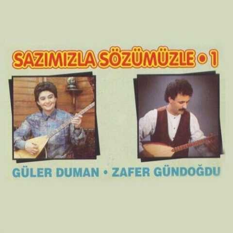 Güler Duman - Sazımızla Sözümüzle, Vol. 1 (1990) Güler Duman - Sazımızla Sözümüzle, Vol. 1 (1990) Full Albüm İndir