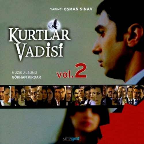 Gökhan Kırdar - Kurtlar Vadisi 2 Dizi Müzikleri (2004) Gökhan Kırdar - Kurtlar Vadisi 2 Dizi Müzikleri (2004) Full Albüm İndir