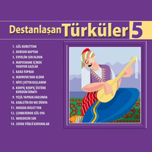 Çeşitli Sanatçılar - Destanlaşan Türküler, Vol. 5 (2008) Full Albüm İndir Çeşitli Sanatçılar - Destanlaşan Türküler, Vol. 5 (2008) Full Albüm İndir