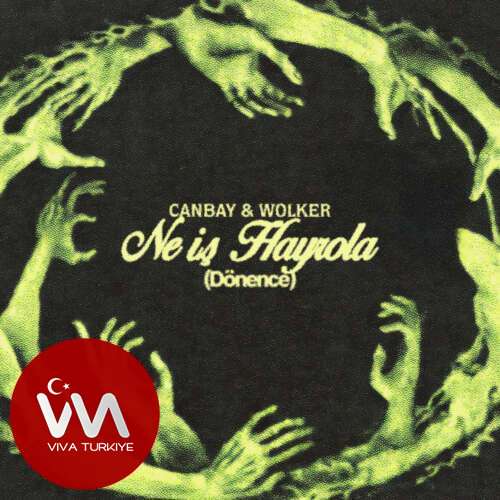 Canbay , Wolker – Ne İş Hayrola (Dönence) (2026) Mp3 İndir 2 canbay wolker ne is hayrola donence