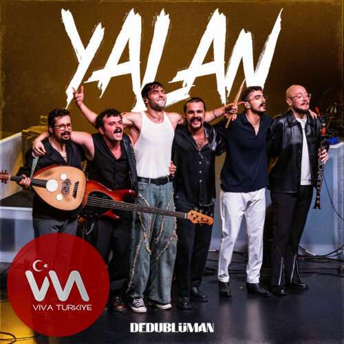 dedubluman yalan
