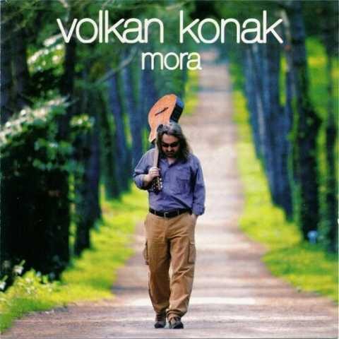 Volkan Konak - Mora (2006) Full Albüm İndir Volkan Konak - Mora (2006) Full Albüm İndir