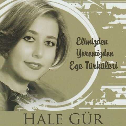 Hale Gür - Elimizden Yöremizden, Vol. 1 (2003) Full Albüm Hale Gür - Elimizden Yöremizden, Vol. 1 (2003) Full Albüm İndir