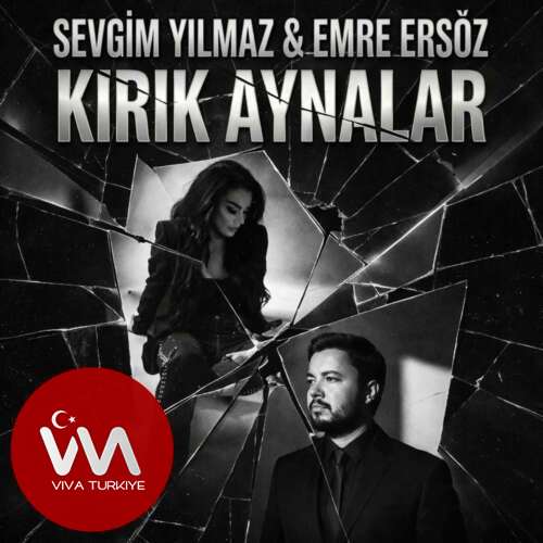 Sevgim Yılmaz , Emre Ersöz - Kırık Aynalar (2026) mp3 İndir 5 sevgim yilmaz