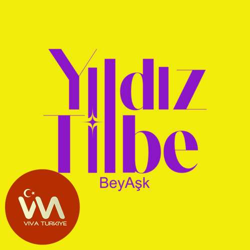 Yıldız Tilbe – Bey Aşk (2026) Mp3 İndir 2 yildiz tilbe