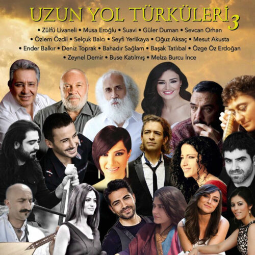 Çeşitli Sanatçılar - Uzun Yol Türküleri, Vol. 3 (2015) Full Albüm İndir Çeşitli Sanatçılar - Uzun Yol Türküleri, Vol. 3 (2015) Full Albüm İndir