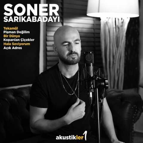 Soner Sarıkabadayı - Akustikler 1 (2019) Full Albüm İndir Soner Sarıkabadayı - Akustikler 1 (2019) Full Albüm İndir