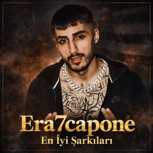 Era7capone Yeni En İyi Şarkıları Full Albüm İndir Era7capone Yeni En İyi Şarkıları Full Albüm İndir