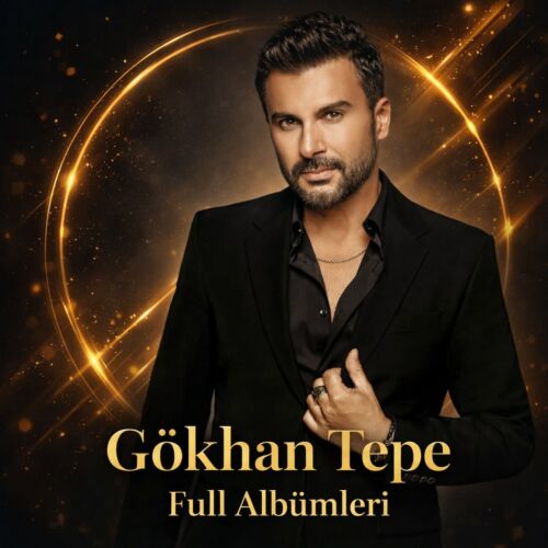 Gökhan Tepe Full Albümleri indir Gökhan Tepe Full Albümleri indir