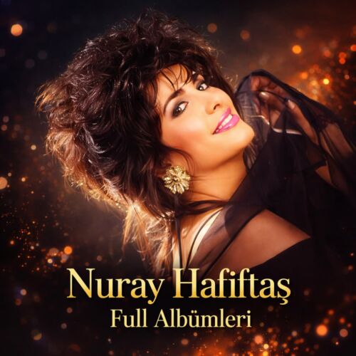 Nuray Hafiftaş Diskografi - Tüm Albümleri (İNDİR) Nuray Hafiftaş full albumleri indir