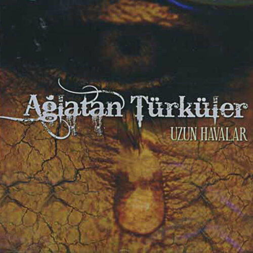 Çeşitli Sanatçılar Yeni Ağlatan Türküler (Uzun Havalar) Full Albüm İndir Çeşitli Sanatçılar Yeni Ağlatan Türküler (Uzun Havalar) Full Albüm İndir