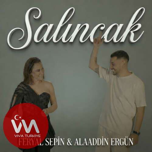 Feryal Sepin , Alaaddin Ergün - Salıncak (2026) mp3 İndir Feryal Sepin , Alaaddin Ergün - Salıncak (2026) mp3 İndir