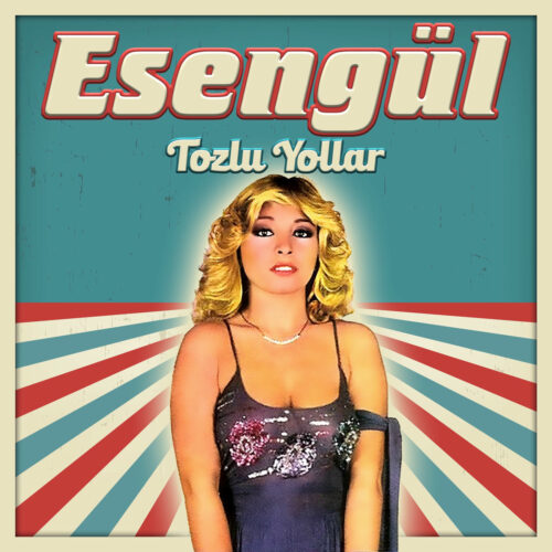 Esengül - Tozlu Yollar (2025) Full Albüm İndir