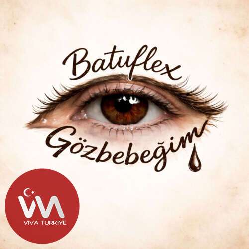 Batuflex – Gözbebeğim (2026) Mp3 İndir Batuflex – Gözbebeğim (2026) Mp3 İndir